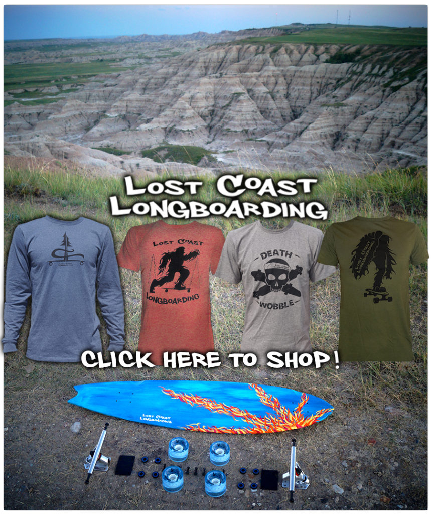 check out our lost coast longboarding shop