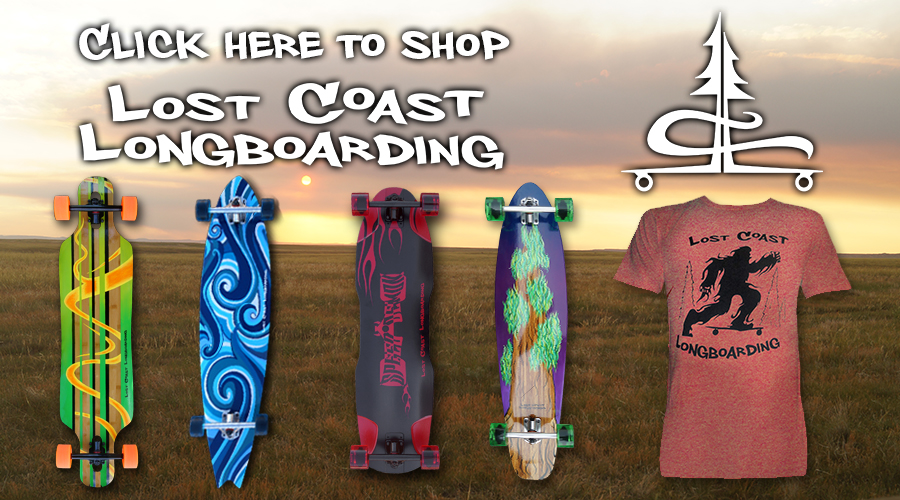 lost coast longboarding shop hand crafted products