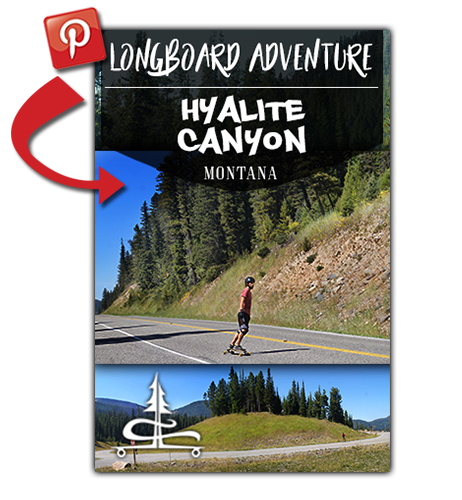 save this longboarding hyalite canyon to pinterest