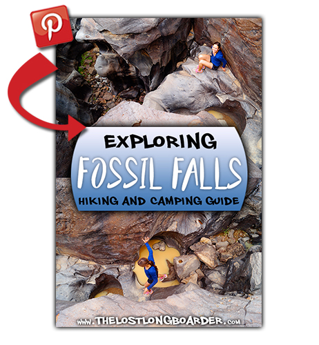 camping at fossil falls pinterest link