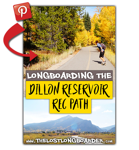 save this longboarding dillon reservoir rec path article to pinterest