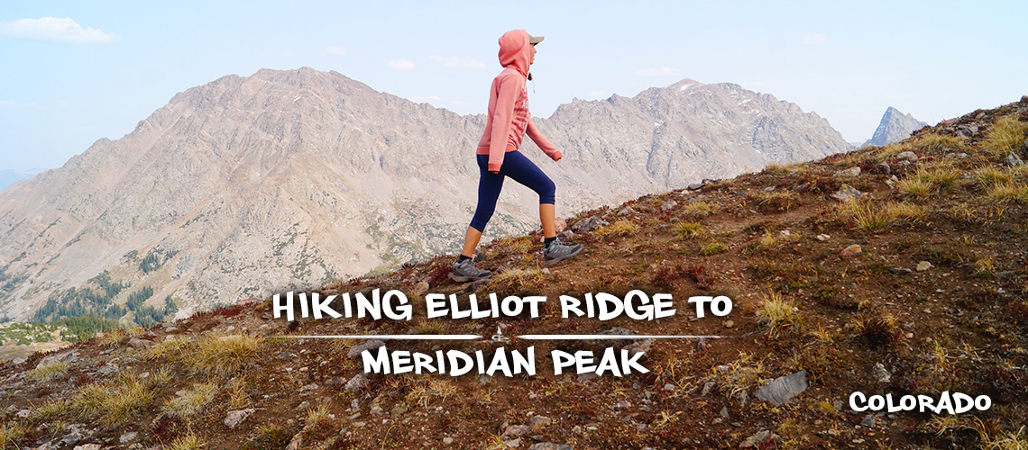 Beautiful and Peaceful Hiking Elliot Ridge Trail to Meridian Peak - The ...