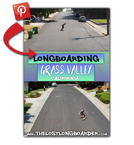 save this longboarding in grass valley article to pinterest