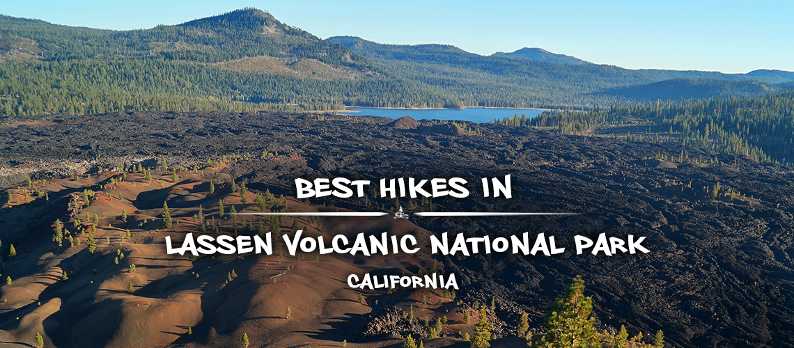 Lassen Volcanic National Park Travel Guide, Lava Fields and Mud Pots