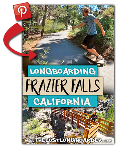 save this longboarding frazier falls trail to pinterest